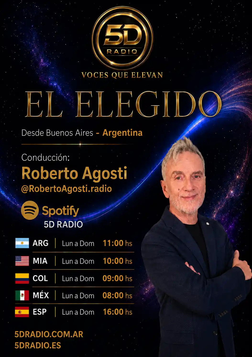 El Elegido, programa conducido por Roberto Agosti desde Buenos Aires, Argentina - 5D Radio